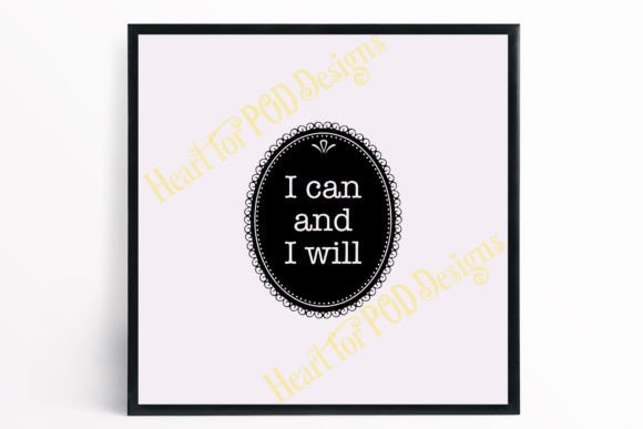 I Can I Will