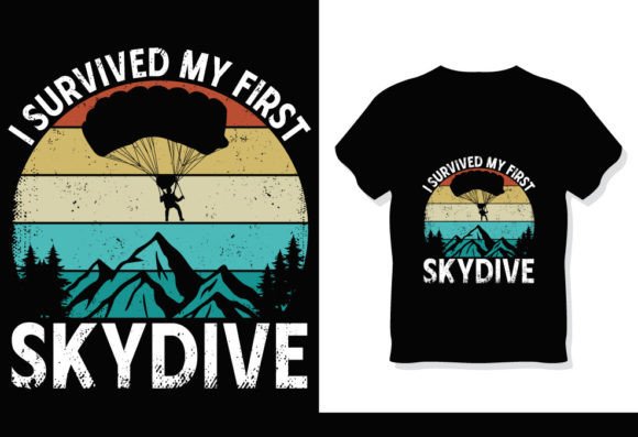 I Survived My First Skydive T-Shirt